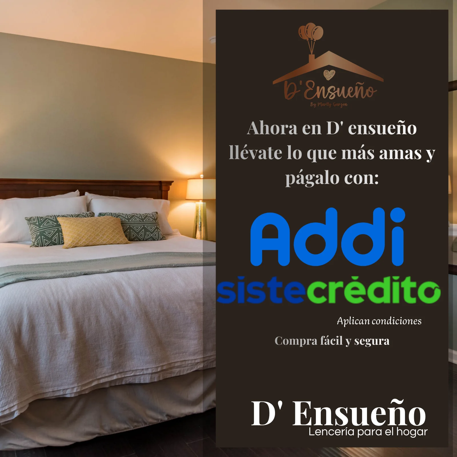 Compra fácil con Addi y Sistecrédito - D' Ensueño